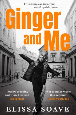 Ginger and Me by Soave, Elissa