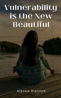 Vulnerability is the New Beautiful Paperback Libresco Feeds Private Limited