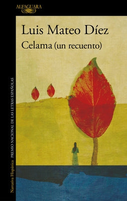 Celama (Un Recuento) / Celama (Revisited) by Díez, Luiz Mateo