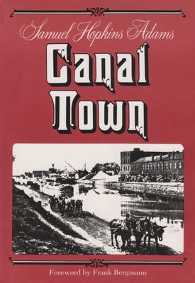 Canal Town Paperback Syracuse University Press
