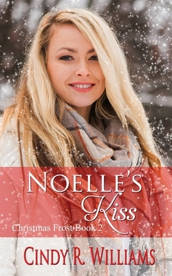 Noelle's Kiss Paperback Wild Rose Press