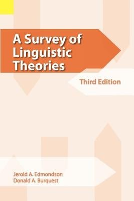 A Survey of Linguistic Theories, 3rd Edition by Edmondson, Jerold A.