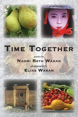 Time Together Paperback Shanti Arts LLC