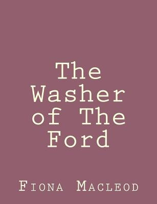The Washer of The Ford Paperback Createspace Independent Publishing Platform
