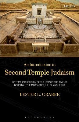 An Introduction to Second Temple Judaism Paperback Bloomsbury Publishing PLC