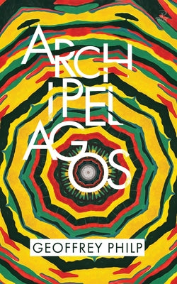 Archipelagos Paperback Peepal Tree Press