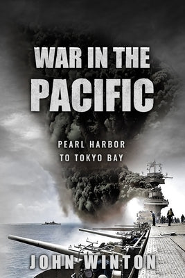 War in the Pacific: Pearl Harbor to Tokyo Bay Paperback Sapere Books