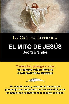 El Mito de Jesus by Brandes, Georg