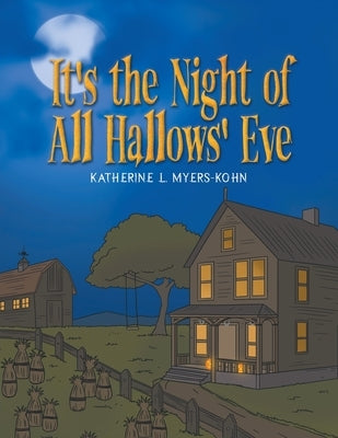 It's the Night of all Hallows' Eve Paperback Readersmagnet LLC