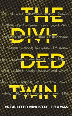 The Divided Twin by Billiter, M.