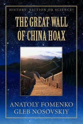 The Great Wall of China Hoax Paperback Independently Published