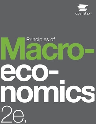 Principles of Macroeconomics 2e Paperback Open Stax Textbooks
