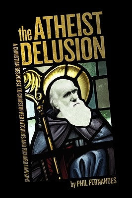 The Atheist Delusion Paperback Xulon Press