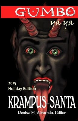 Gumbo Ya Ya Krampus-Santa Holiday Edition by Alvarado, Denise