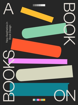 A Book on Books: New Aesthetics in Book Design by Victionary