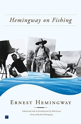 Paperback copy of "Hemingway on Fishing" by Scribner Book Company featuring a cover image with fishing-themed artwork.