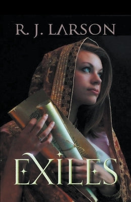 Exiles by Larson, R. J.