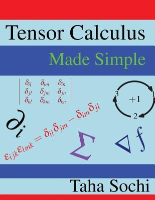 Tensor Calculus Made Simple Paperback Createspace Independent Publishing Platform