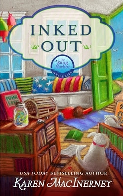 Inked Out: A Seaside Cottage Books Cozy Mystery Paperback Independently Published