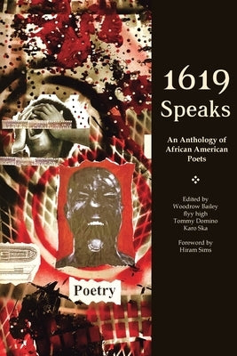 1619 Speaks: An Anthology of African American Poetry by Bailey