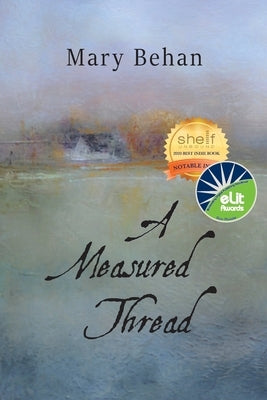 A Measured Thread Paperback Mary Behan