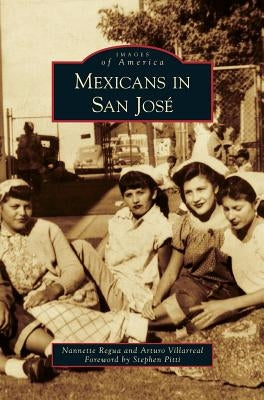 Mexicans in San Jose by Regua, Nannette