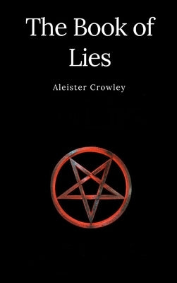 The Book of Lies by Crowley, Aleister