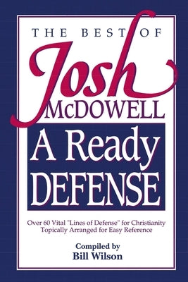 A Ready Defense: The Best of Josh McDowell Paperback Thomas Nelson