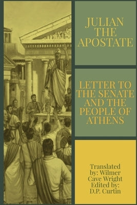 Letter to the Senate and People of Athens Paperback Dalcassian Publishing Company