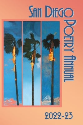 San Diego Poetry Annual 2022-2023 Paperback Independently Published