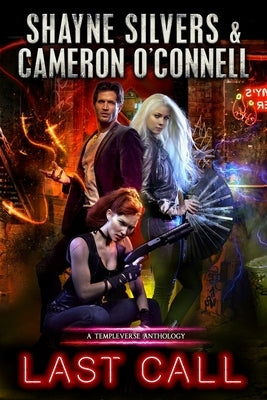 Last Call: A TempleVerse Anthology Book 1 Paperback Argento Publishing