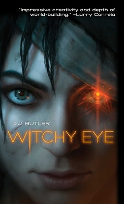 Witchy Eye by Butler, D. J.