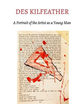 Des Kilfeather Portrait of the Artist as a Young Man by Kilfeather, Des