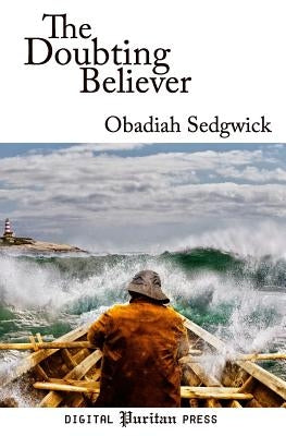 The Doubting Believer Paperback Createspace Independent Publishing Platform