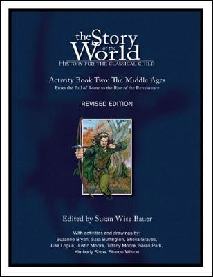 Paperback activity book titled "Story of the World, Vol. 2" by Well-Trained Mind Press, featuring medieval history for children.