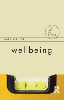 Wellbeing by Vernon, Mark