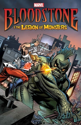 Bloodstone & the Legion of Monsters [New Printing] by Hopeless, Dennis