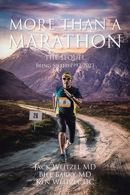 More Than a Marathon: The Sequel: Being Sifted 1992-2022 Paperback Christian Faith