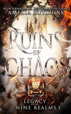 Ruins of Chaos Amelia Hutchins