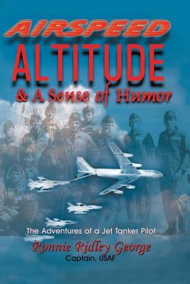 Airspeed Altitude: A Sense of Humor by George, Ronnie Ridley
