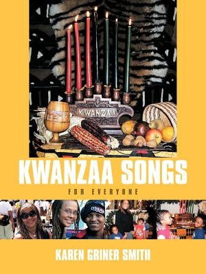 Kwanzaa Songs for Everyone by Smith, Karen Griner