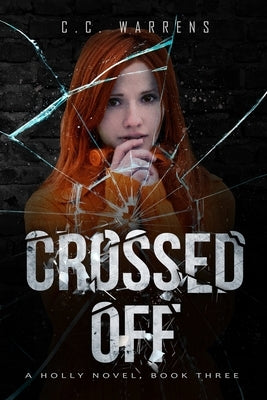 Crossed Off: A Holly Novel Paperback Crystal Craig