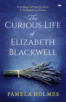The Curious Life of Elizabeth Blackwell Paperback Bloodhound Books