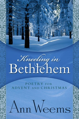 Kneeling in Bethlehem Paperback Westminster John Knox Press