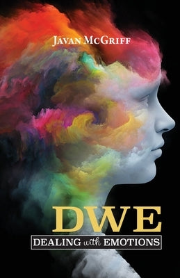 DWE (Dealing with Emotions) Paperback Trilogy Christian Publishing