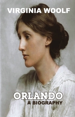 Orlando by Woolf, Virginia