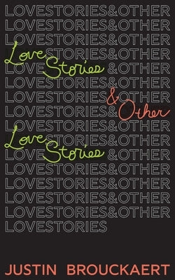 Love Stories: And Other Love Stories Paperback Long Day Press