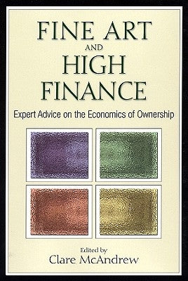 Fine Art and High Finance by McAndrew, Clare