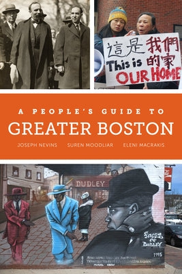A People's Guide to Greater Boston, 2 University of California Press