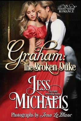 Graham: The Broken Duke Paperback Passionate Pen LLC